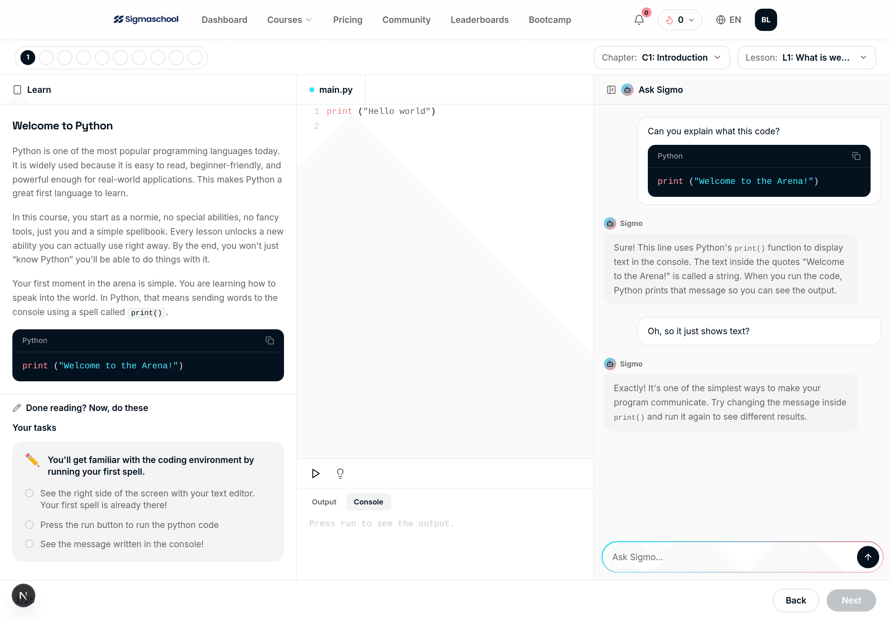 A Sigmo lesson - write code in the browser while Ask Sigmo, the AI tutor, explains and unblocks you in real time.