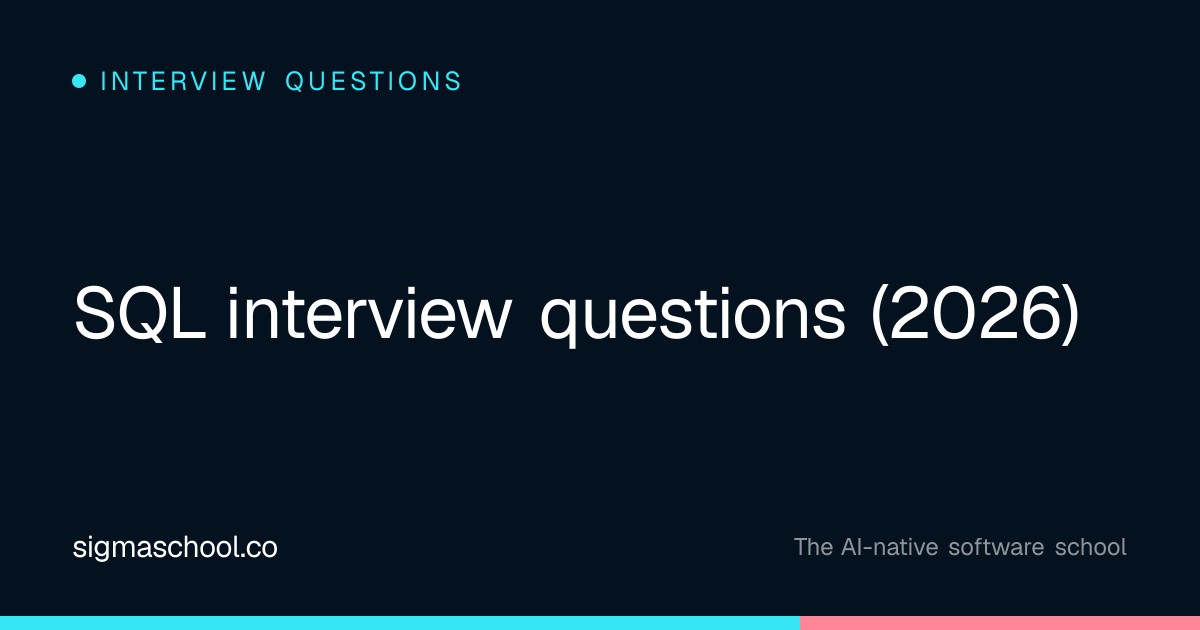 SQL Interview Questions That Actually Get Asked (2026)